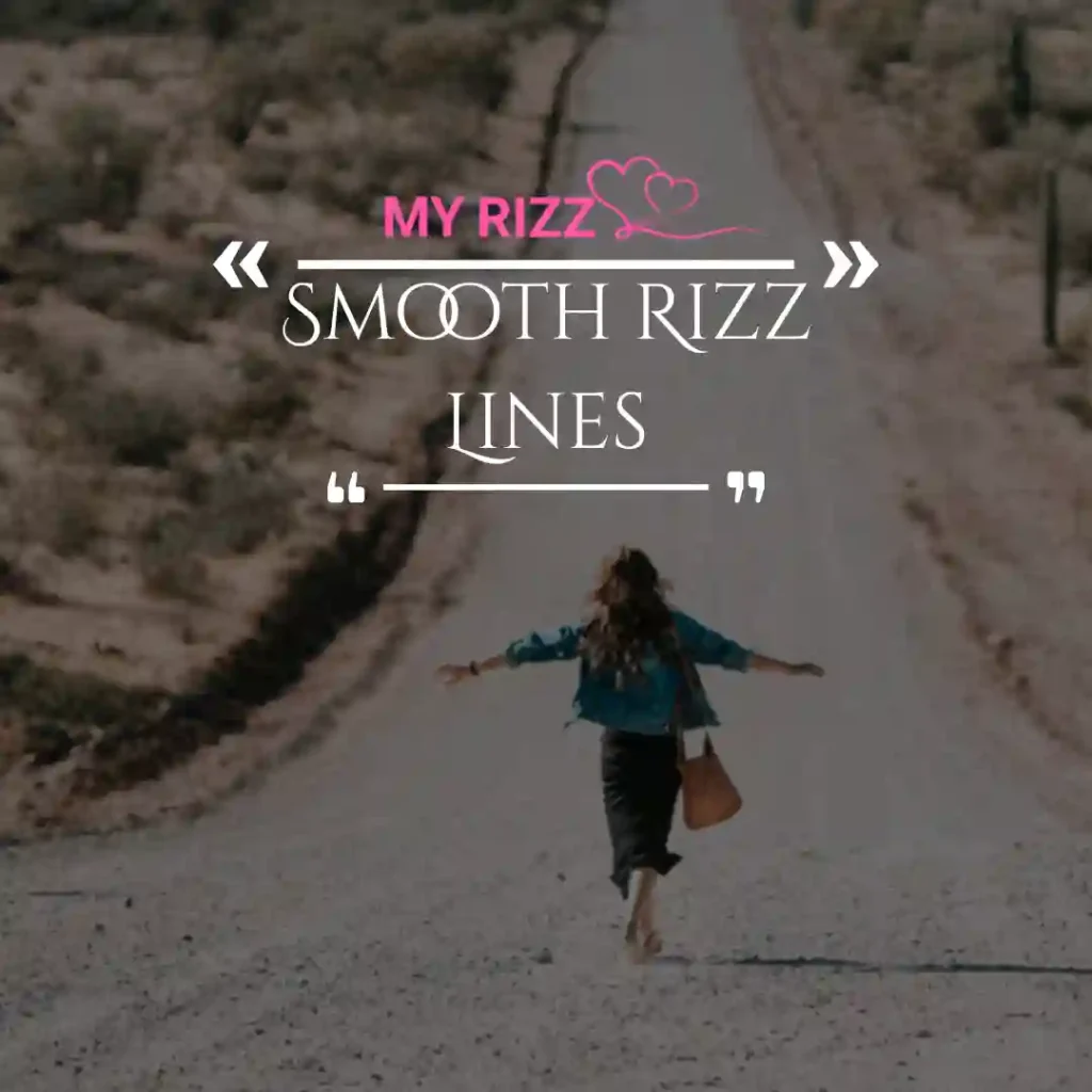 Smooth Rizz Lines