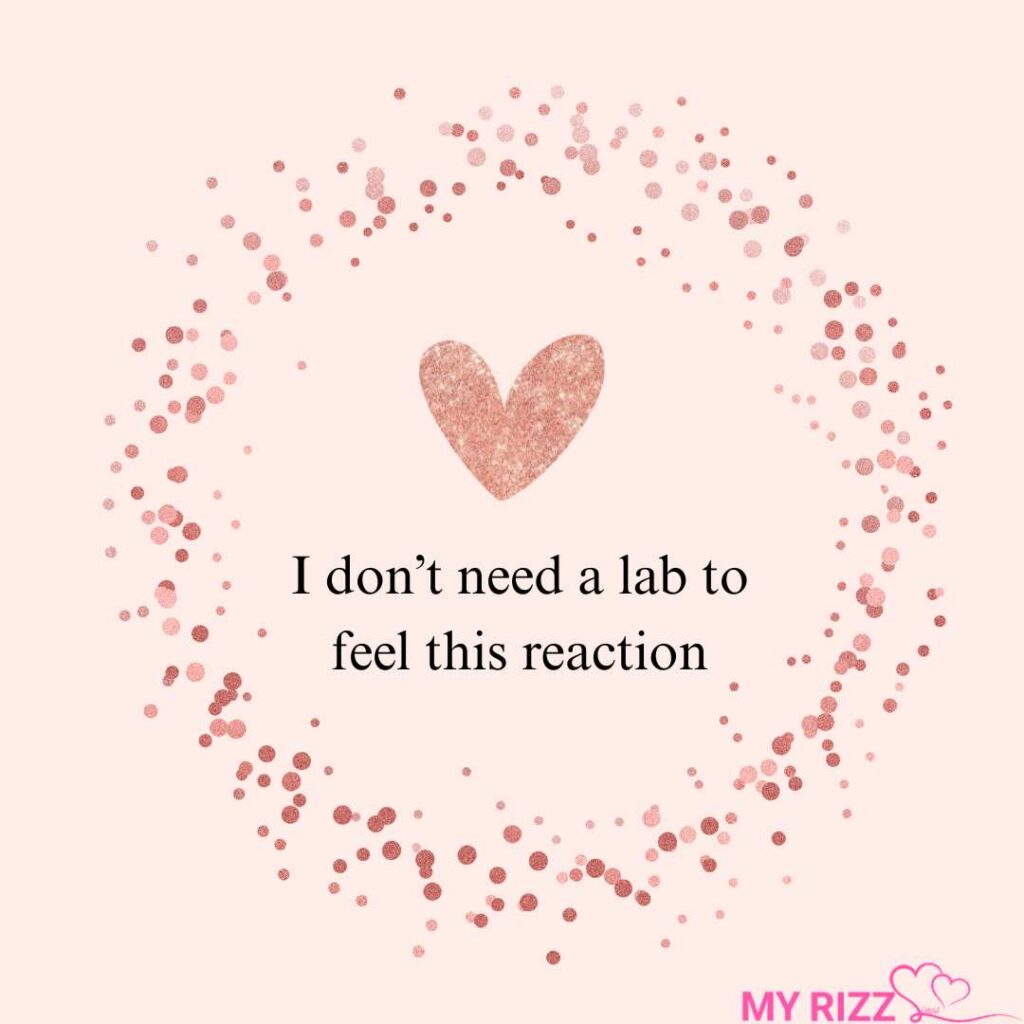 Chemistry Pick Up Lines