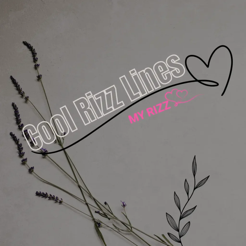 Cool Rizz Lines