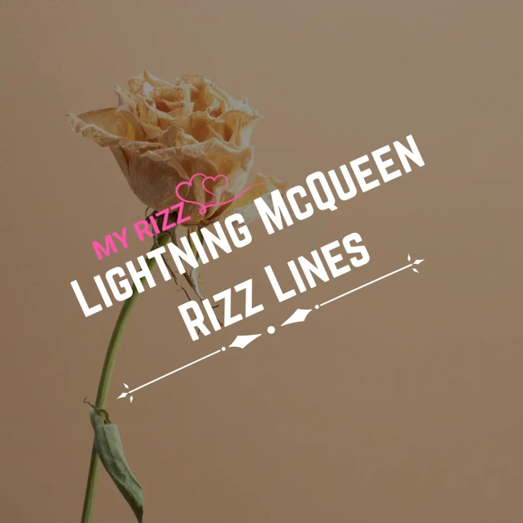 Lightning McQueen Rizz Lines