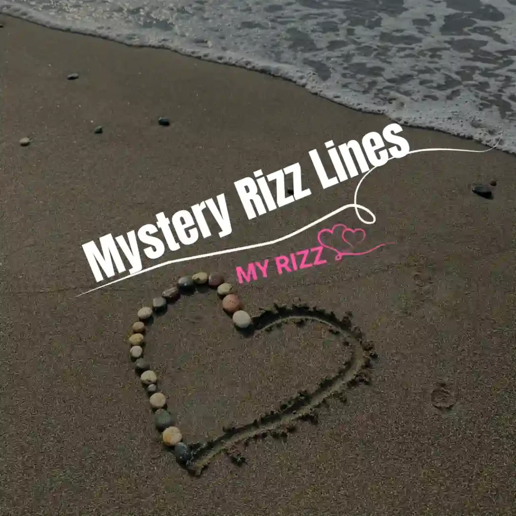 Mystery Rizz Lines