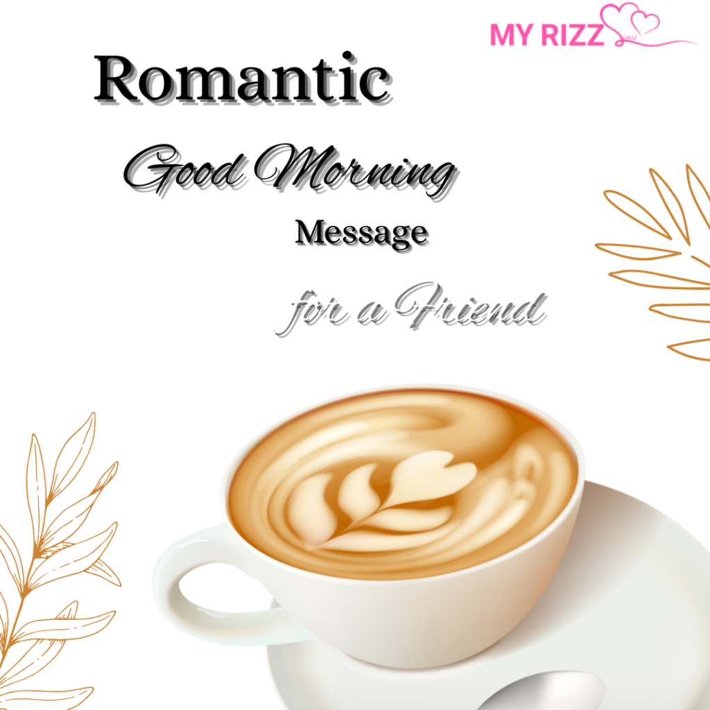Good Morning Message for a Friend