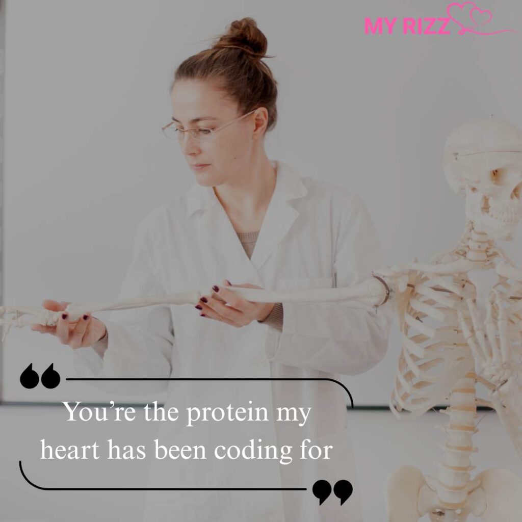 Biology Pick Up Lines