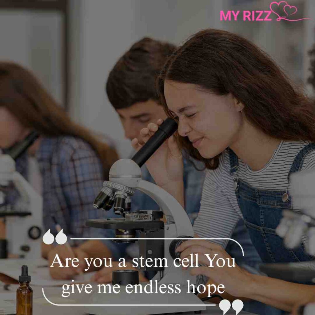 Biology Pick Up Lines