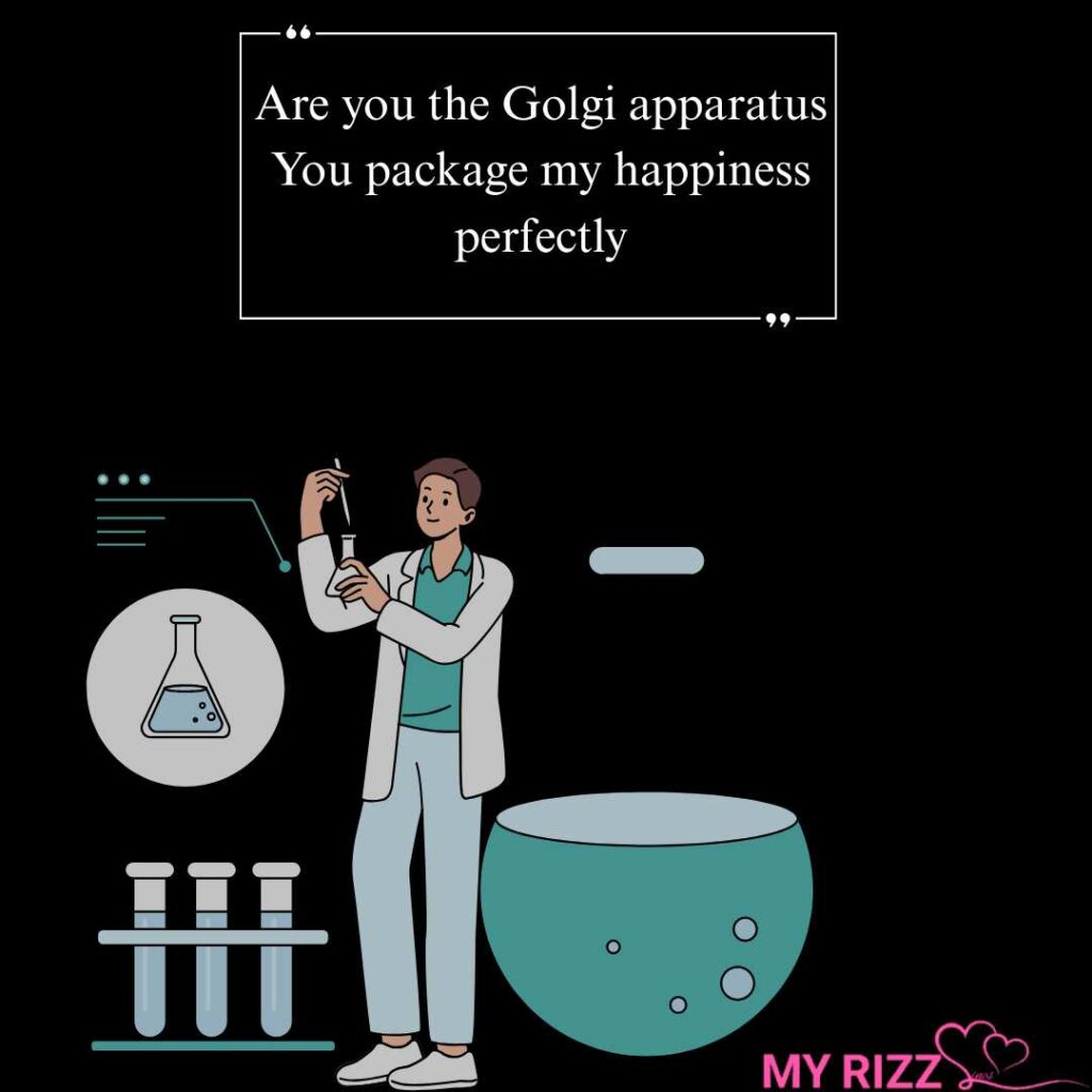 Biology Pick Up Lines