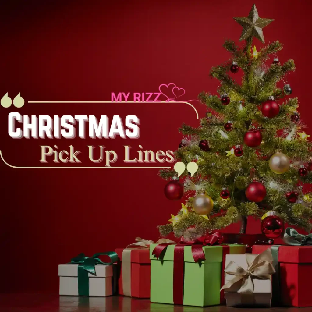 Christmas Pick Up Lines