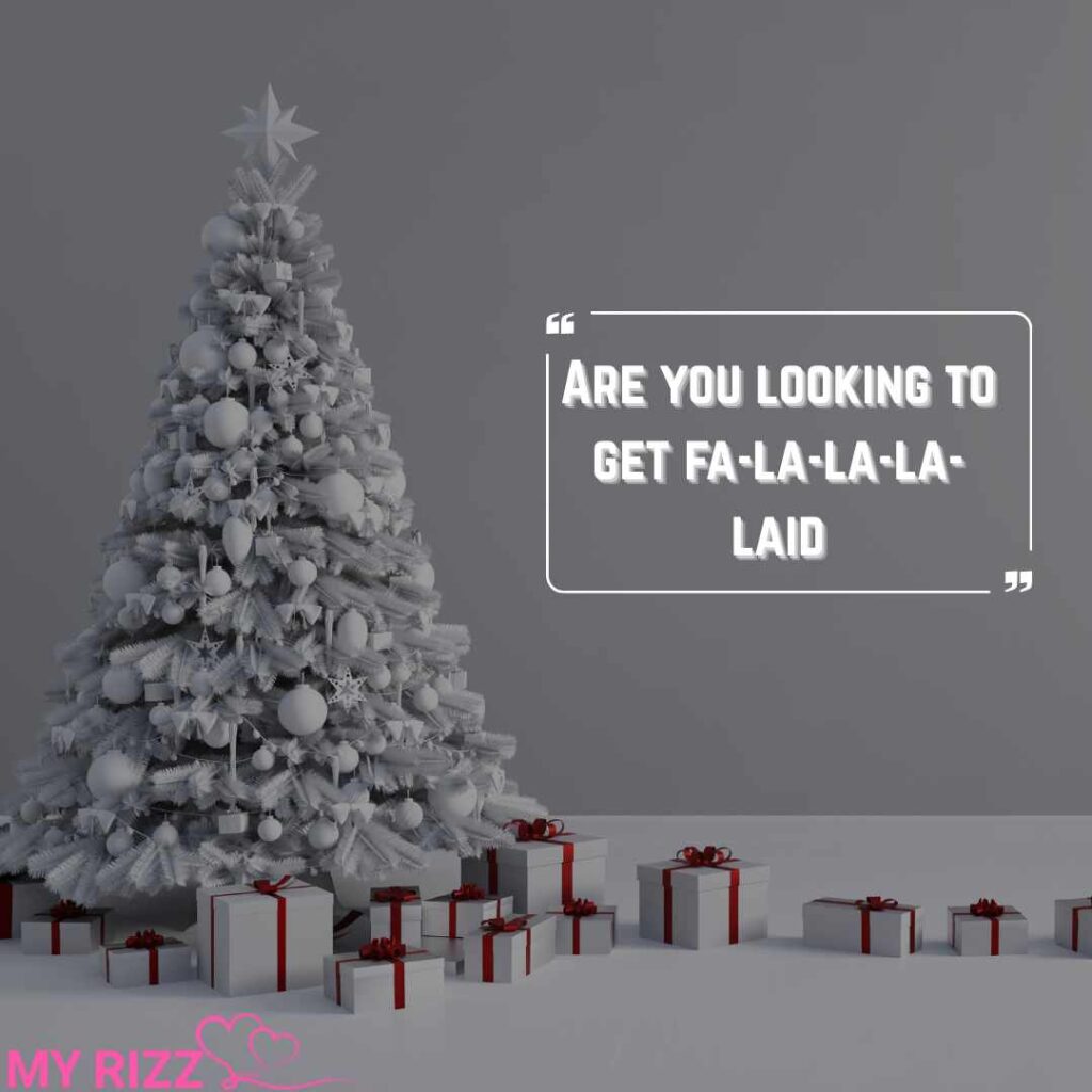 Christmas Pick Up Lines