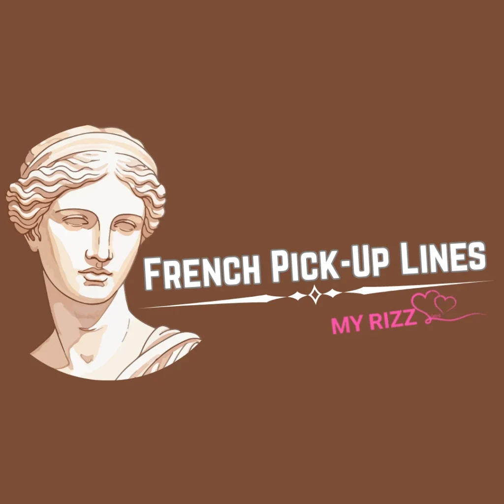 French Pick-Up Lines