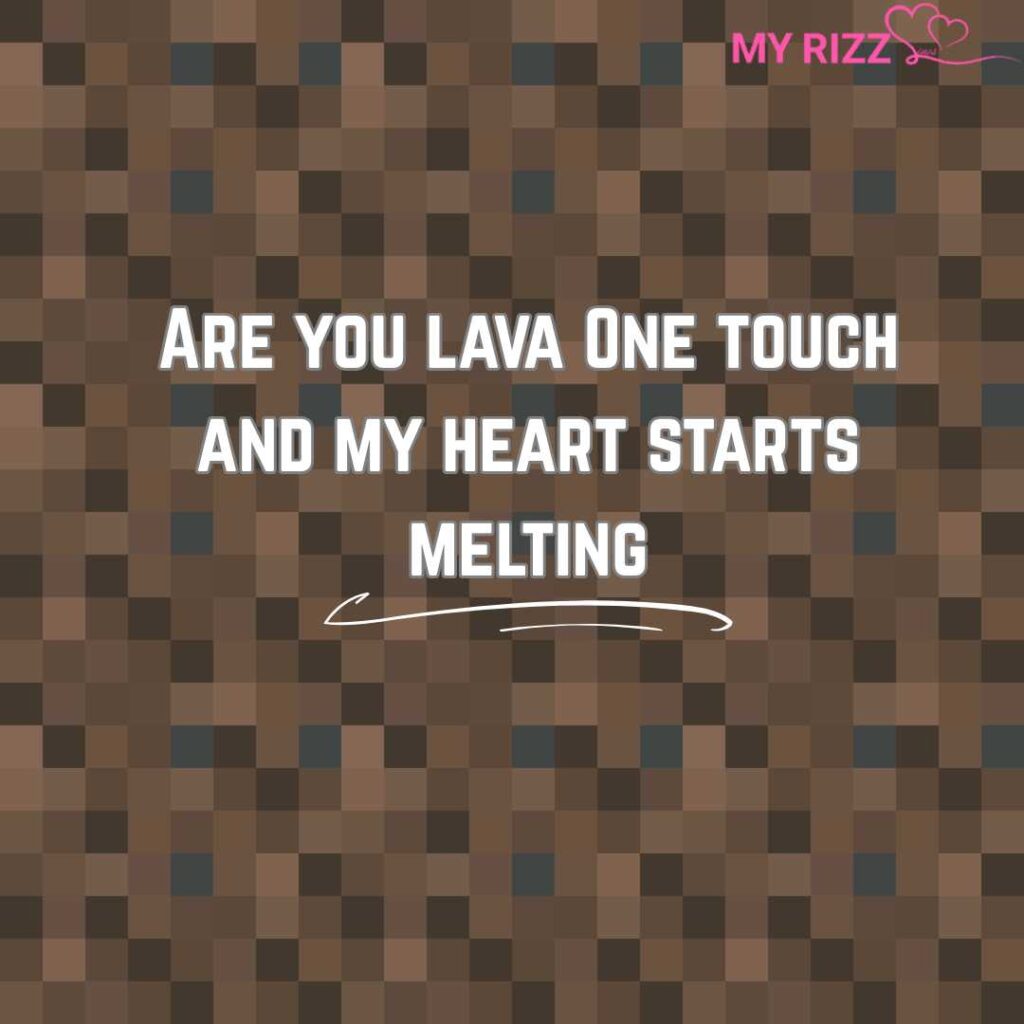 Minecraft Pick Up Lines