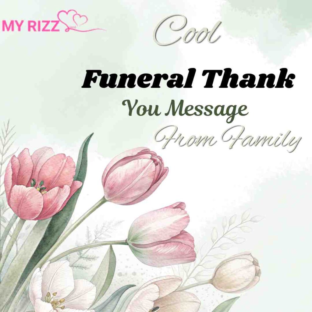 Funeral Thank You Message From Family