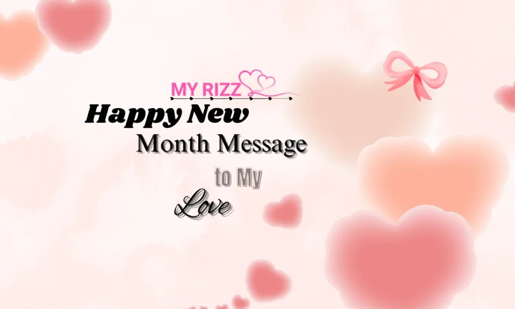 Happy New Month Message to My Love