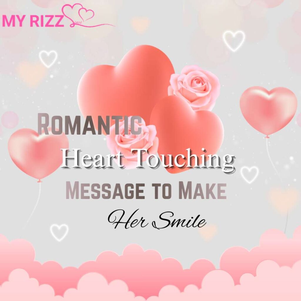 Heart Touching Message to Make Her Smile