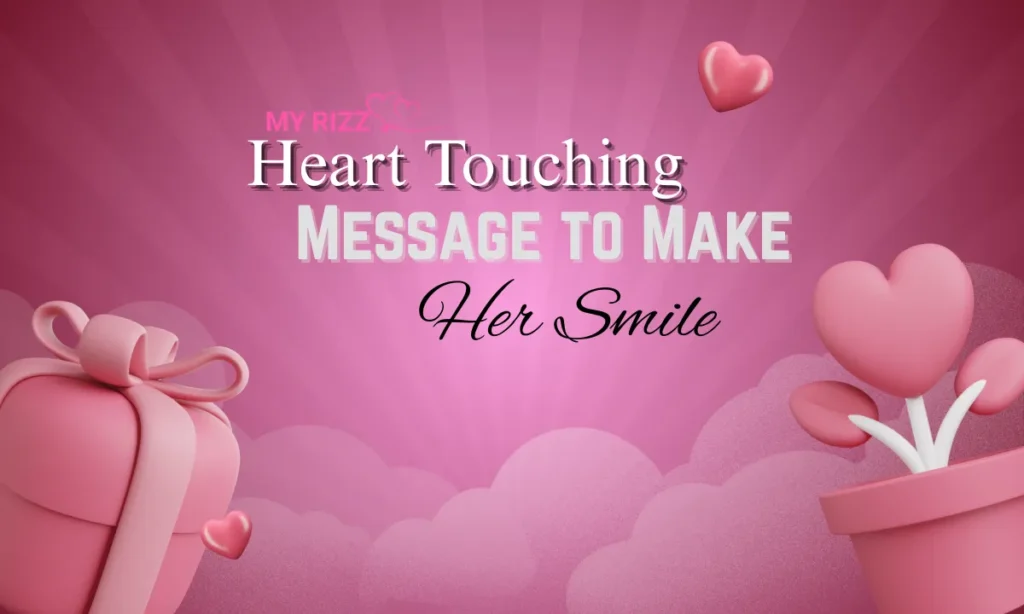 Heart Touching Message to Make Her Smile