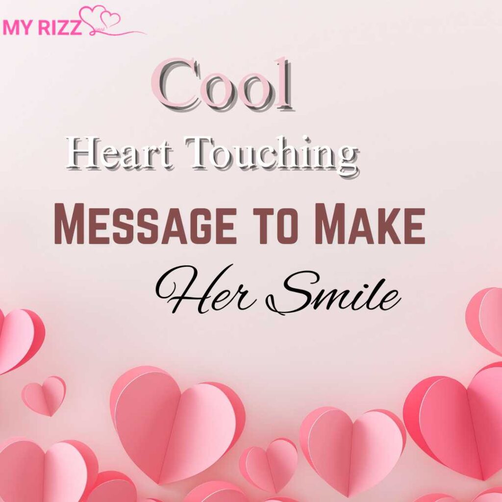 Heart Touching Message to Make Her Smile