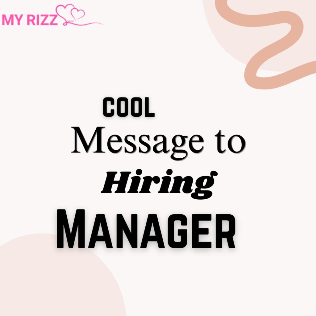 Message to Hiring Manager