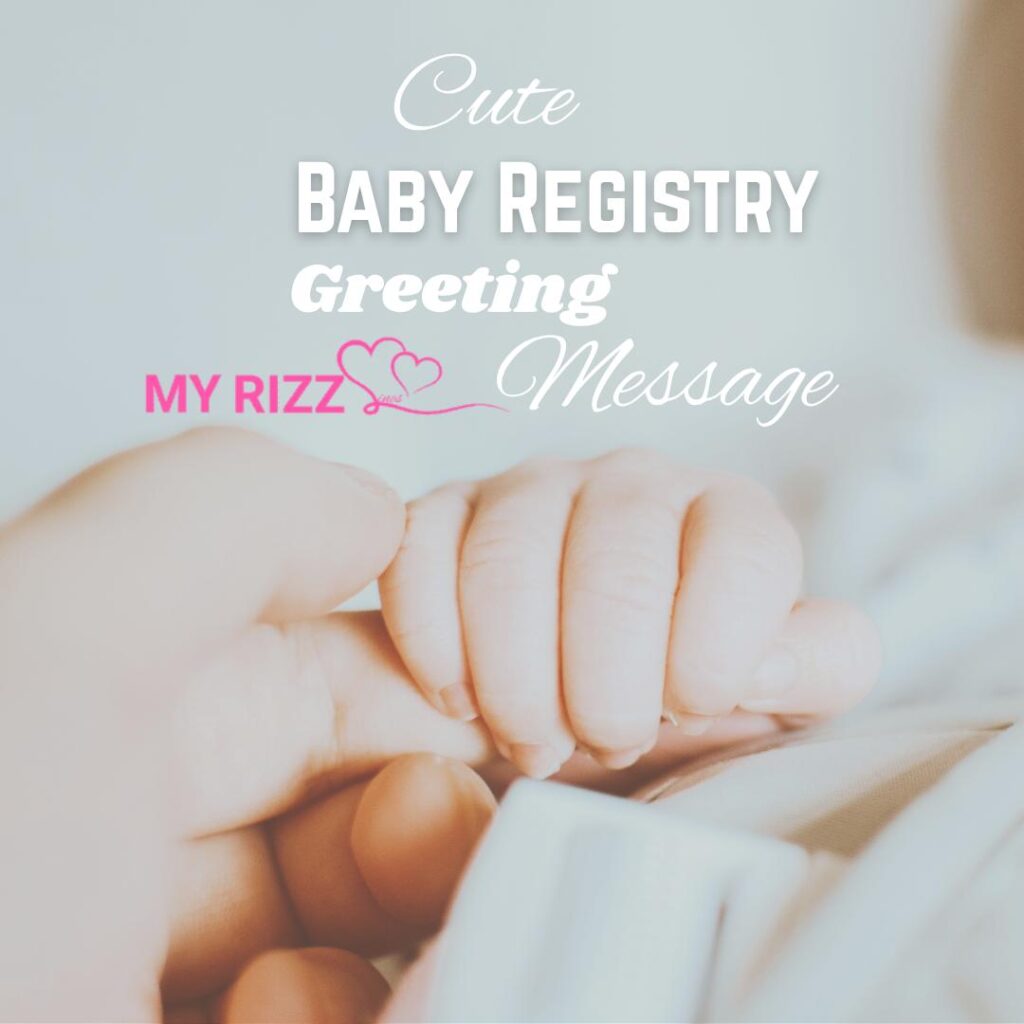 Baby Registry Greeting Message